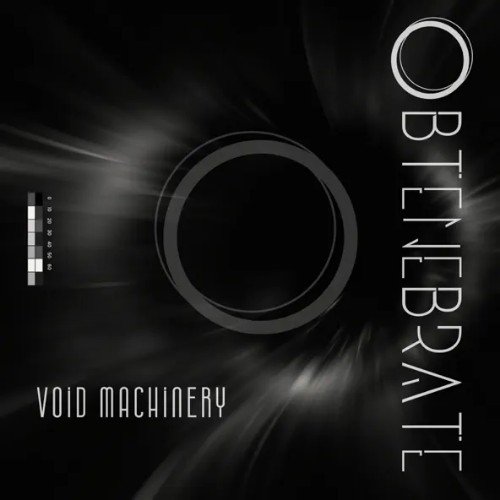 Obtenebrate - Void Machinery