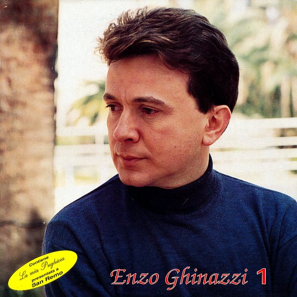 Enzo Ghinazzi - La Mia Anima