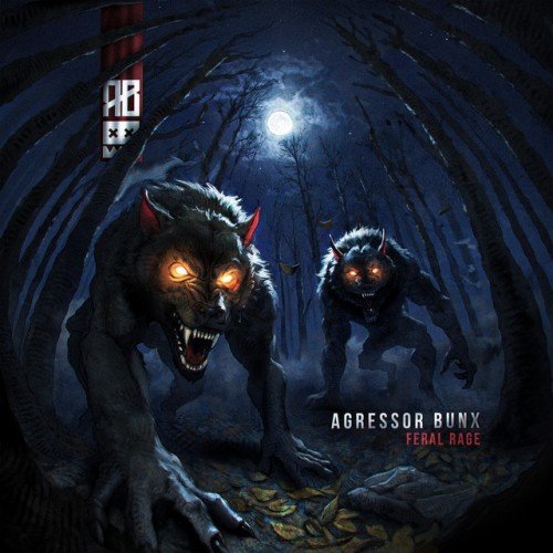 Agressor Bunx - Feral Rage