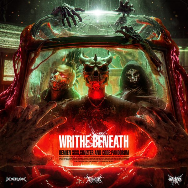 Sinizter, Code: Pandorum &amp; Demien Sixx - Writhe Beneath