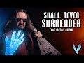 LittleVMills - Devil May Cry 4 - Shall Never Surrender [EPIC METAL COVER] (Little V)
