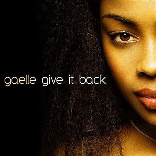 Gaelle - Give It Back (Eric's Wollman Dub)