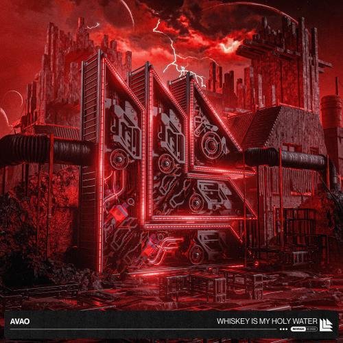 AVAO - Whiskey Is My Holy Water (Extended Mix)