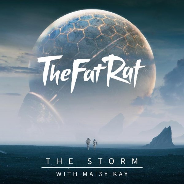 TheFatRat &amp; Maisy Kay - The Storm
