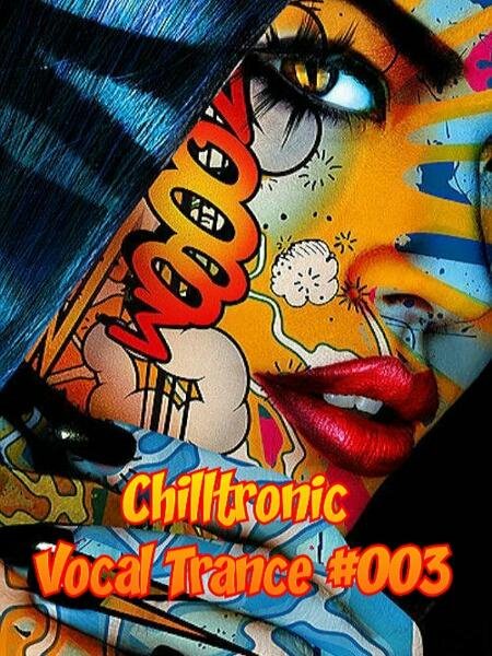 Chilltronic - Vocal Trance