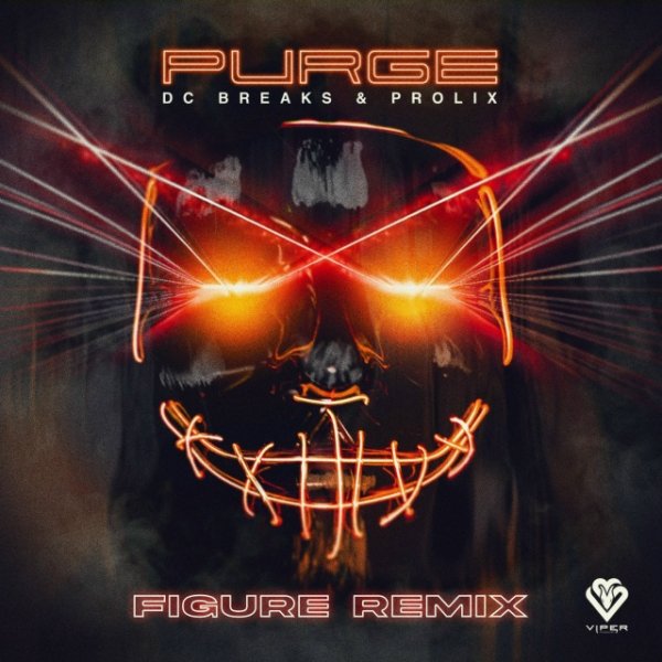 DC Breaks &amp; Prolix - Purge (Figure Remix)
