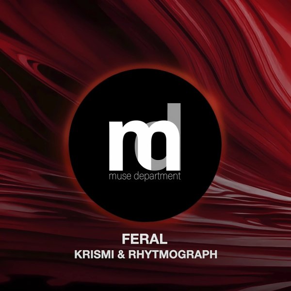 Krismi &amp; Rhytmograph - Feral (Original Mix)