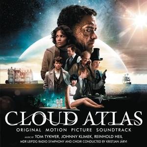 Tom Tykwer/Johnny Klimek/Reinhold Heil - Cloud Atlas Opening Title