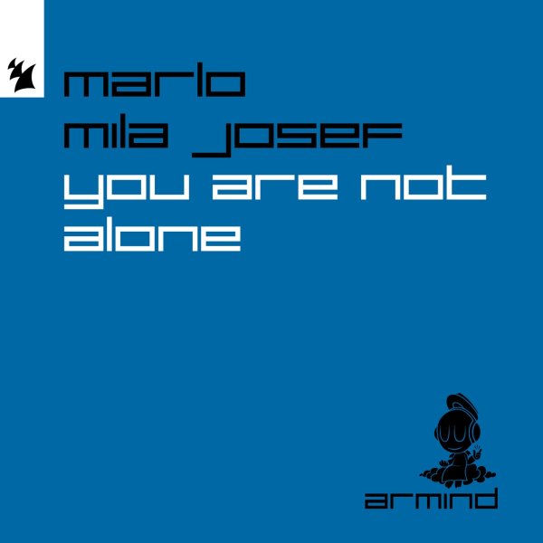 MaRLo &amp; Mila Josef - You Are Not Alone (Extended Mix)