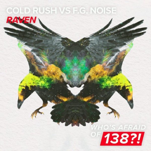 Cold Rush vs. F.G. Noise - Raven (Extended Mix)