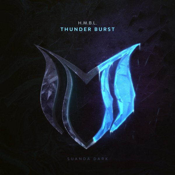 H.M.B.L. - Thunder Burst (Extended Mix)
