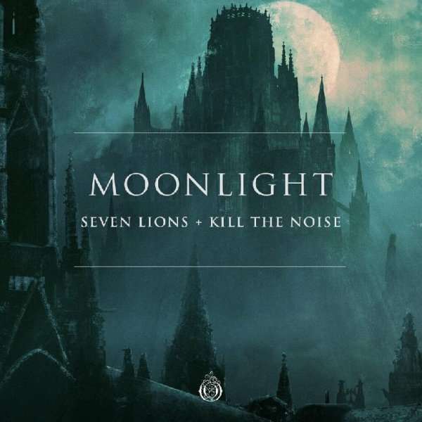 Seven Lions feat. Kill The Noise - Moonlight
