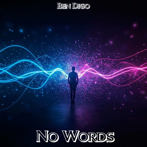Ben Digo - No Words