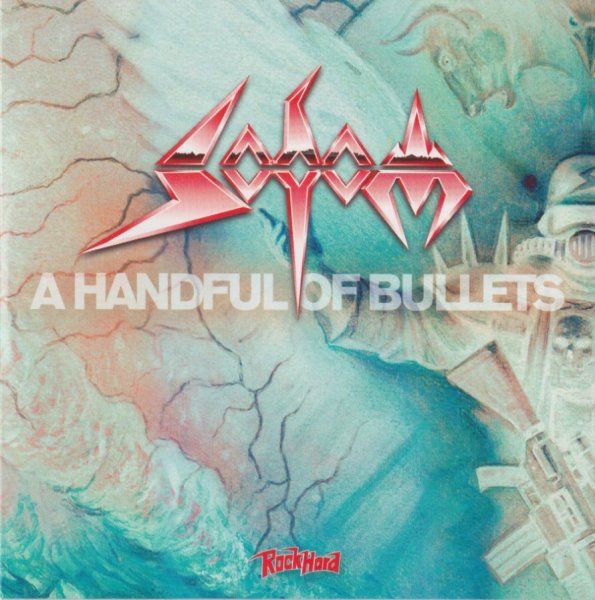 Sodom - A Handful Of Bullets