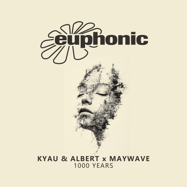 Kyau &amp; Albert, Maywave - 1000 Years (DJ Version)