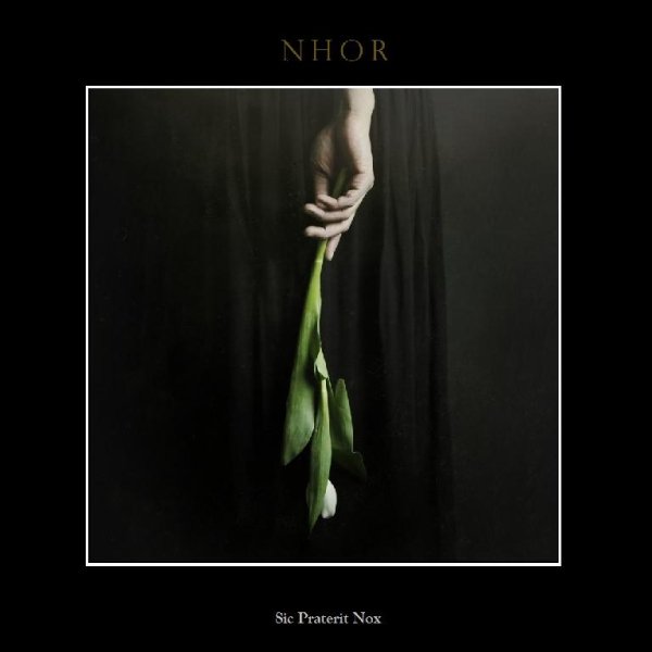 Nhor - Sic Praterit Nox