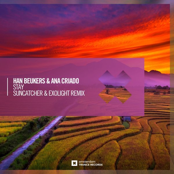 Han Beukers &amp; Ana Criado - Stay (Suncatcher &amp; Exolight Extended Mix)