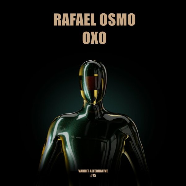Rafael Osmo - OXO (Extended)