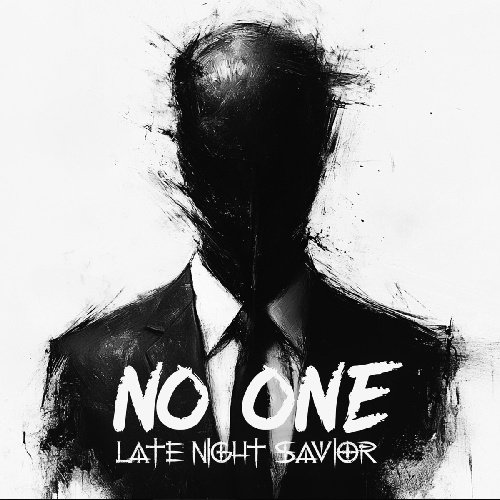Late Night Savior - No One