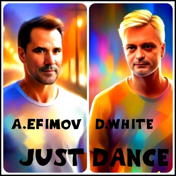 D.White &amp; A.Efimov - Just Dance (Instrumental)