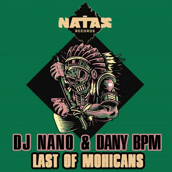 DJ Nano, Dany Bpm - Last of Mohicans