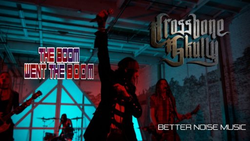 Crossbone Skully - The Boom Went The Boom