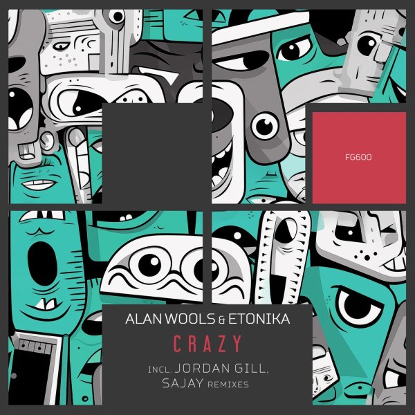 ALAN WOOLS ft. ETONIKA - CRAZY ( JORDAN GILL rmx. )