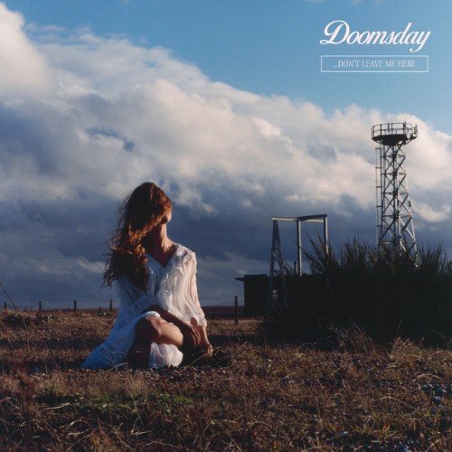 Rosie Carney - Doomsday Dont Leave Me Here