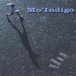 Mo'Indigo - 01. My babe