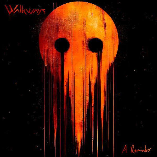 Walkways - A Reminder