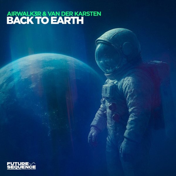 Van Der Karsten &amp; Airwalk3r - Back To Earth