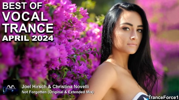 BEST OF VOCAL TRANCE MIX (April 2024) _ TranceForce1 - BEST OF VOCAL TRANCE MIX (April 2024) _ TranceForce1