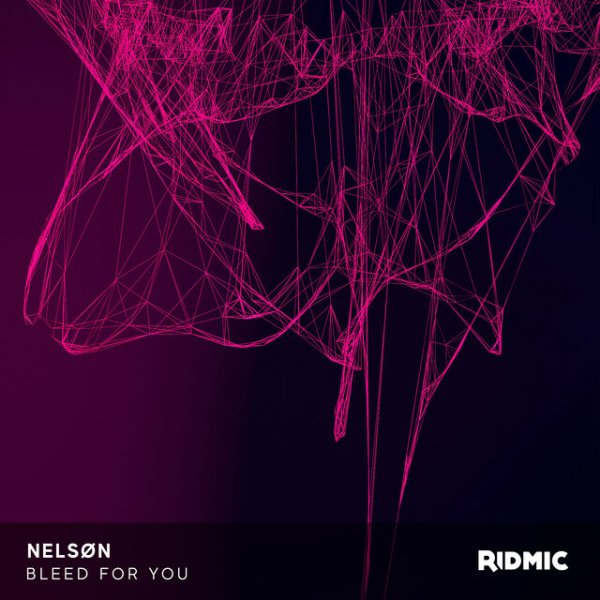 NELSØN - Bleed For You