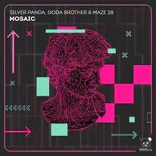 SILVER PANDA, GODA BROTHER, MAZE28 - MOSAIC