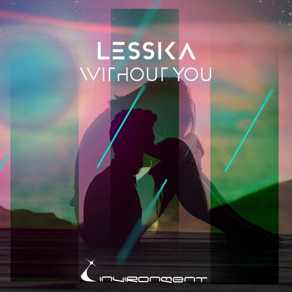 Lessika - Without You (Extended Mix)