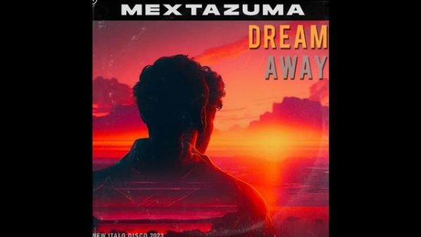 mextazuma - Mextazuma - Dream Away