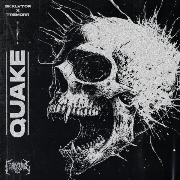 Skxlvtor, Tremorr - Quake