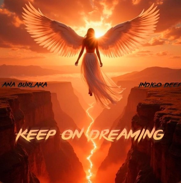 Indigo Deep, Ana Burlaka - Keep On Dreaming