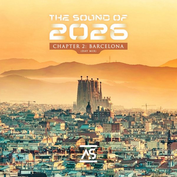 VA - The Sound of 2026, Chapter 2: Barcelona (Day Mix - Continuous Mix)