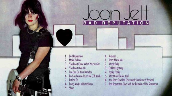 Joan Jett - Bad Reputation