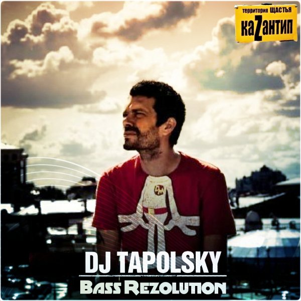 Dj Tapolsky - Bass Rezolution