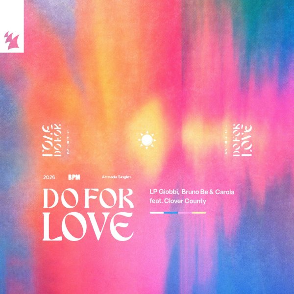 LP Giobbi, Bruno Be &amp; Carola feat. Clover County - Do For Love (Original Mix)