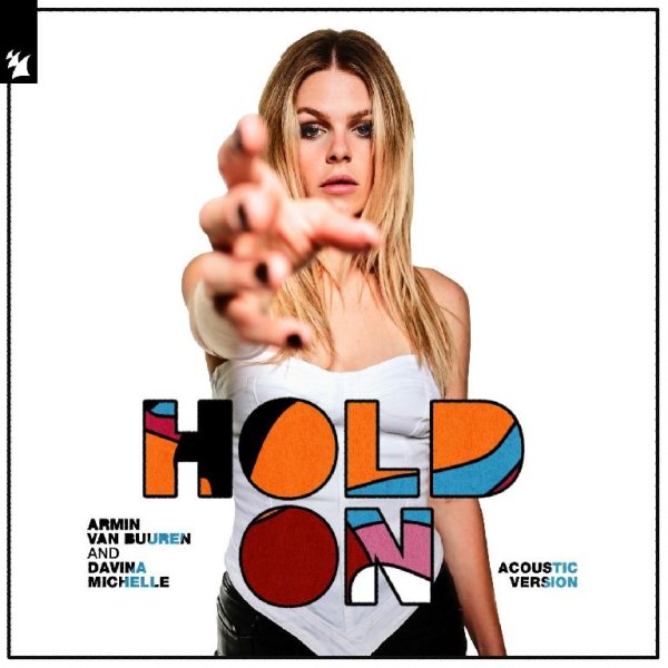 Armin van Buuren &amp; Davina Michelle - Hold On (Acoustic Version)