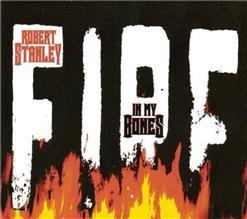 Robert Stanley - My House On Fire