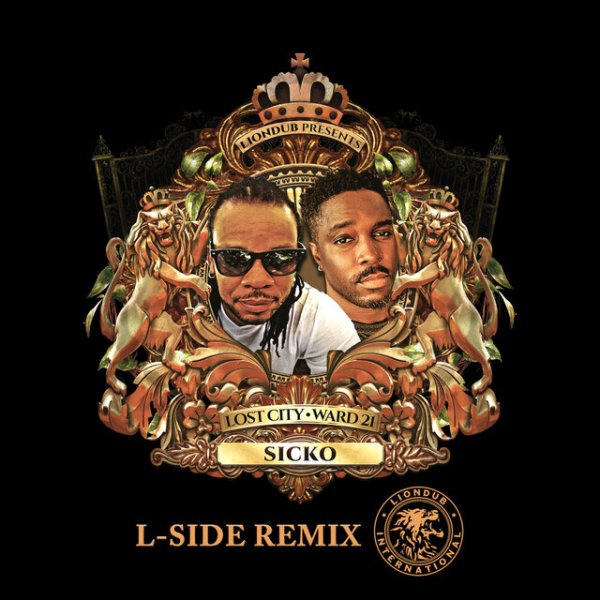 Lost City, Ward 21 - Sicko (L-Side Remix)
