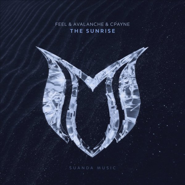 Avalanche, Feel, CPayne - The Sunrise (Extended Mix)