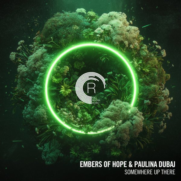 Embers of Hope, Paulina Dubaj - Somewhere Up There (Extended Mix)