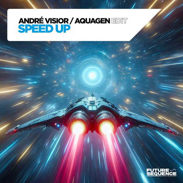 André Visior,Aquagen - Speed Up (Aquagen Edit)