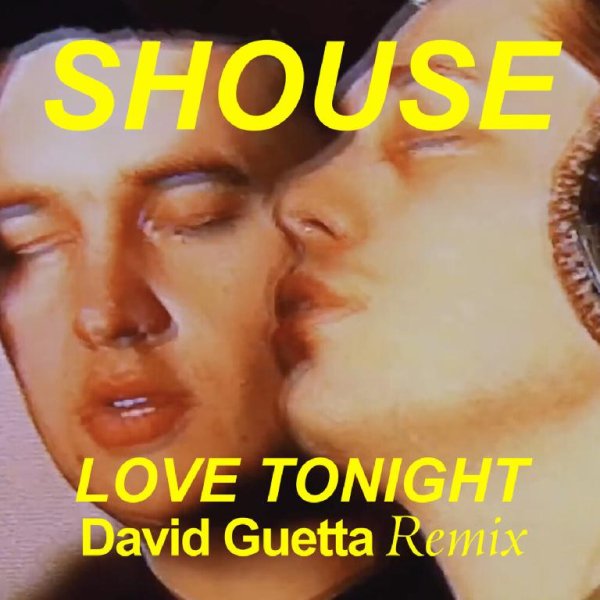 Shouse - Hell Beach, Love Tonight (David Guetta Extended Remix)
