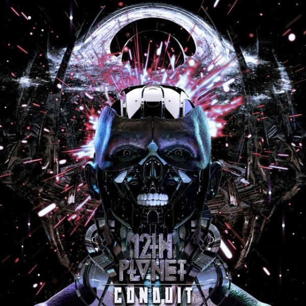 12th Planet - Conduit